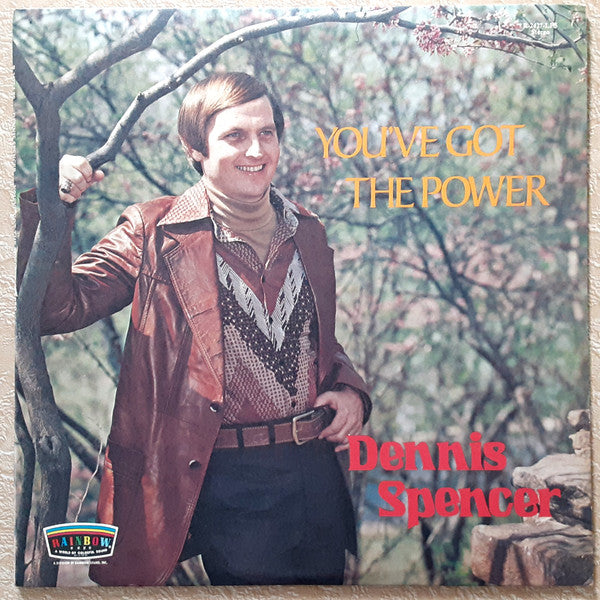 Dennis Spencer – You've Got The Power LP