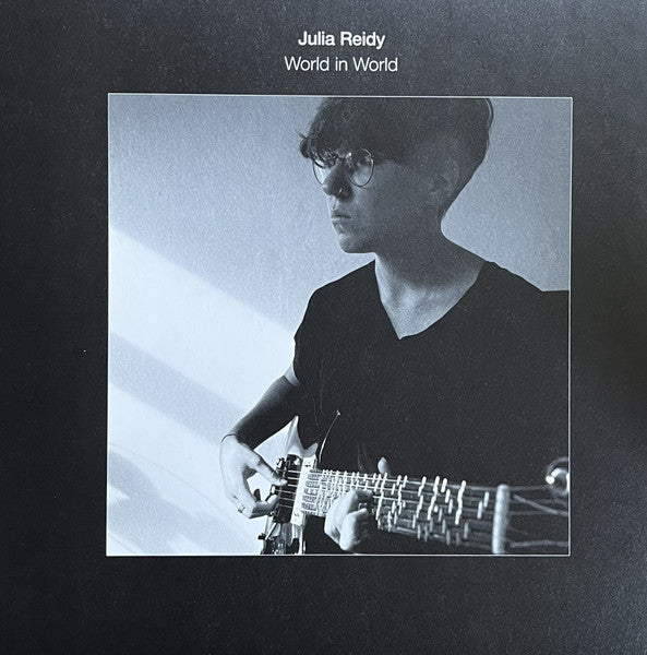 Julia Reidy - World in World