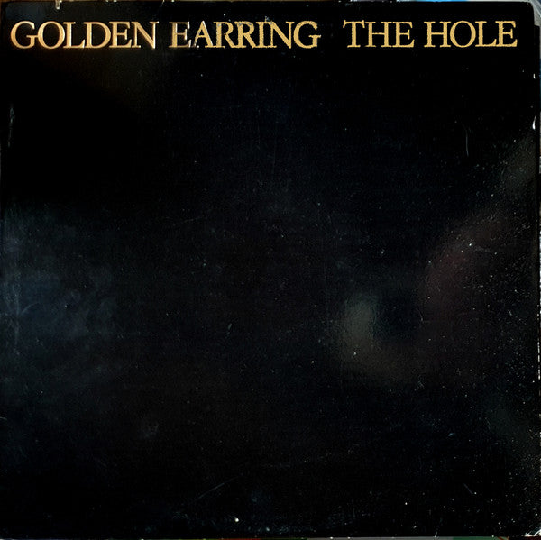 Golden Earring - The Hole LP