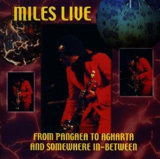 Miles Davis - From Pangaea To Agharta And Somewhere In-Between