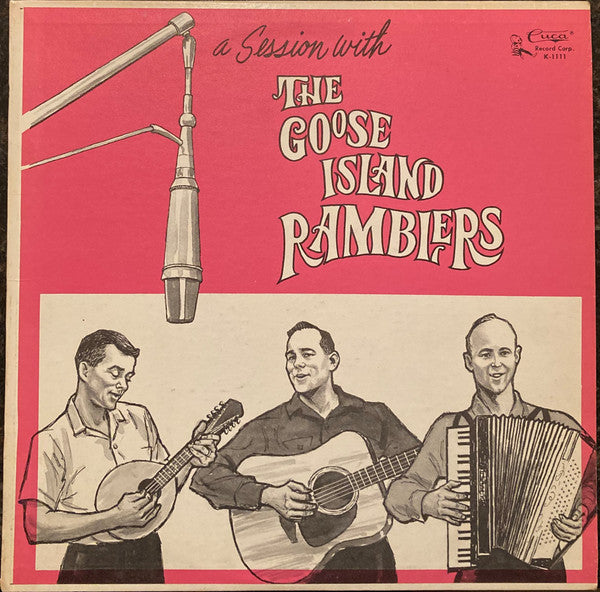 The Goose Island Ramblers - A Session With... LP