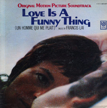 Francis Lai – Love Is A Funny Thing (Un Homme Qui Me Plait) LP