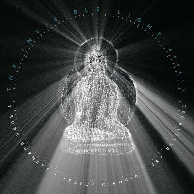 T-Bone Burnett – The Invisible Light: Spells