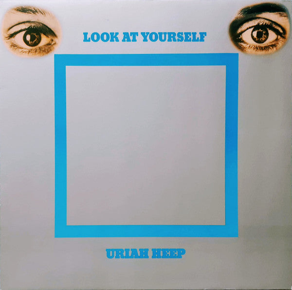 Uriah Heep – Look At Yourself (No Mirror Reissue) LP