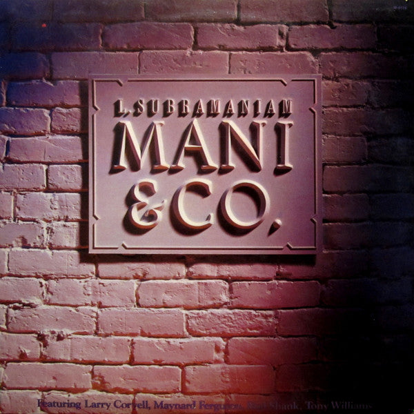 L. Subramaniam – Mani & Co. LP