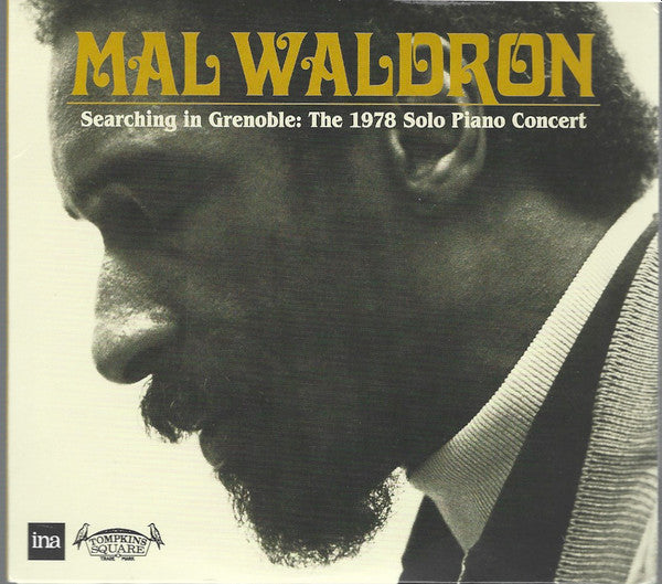 Mal Waldron – Searching In Grenoble: The 1978 Solo Piano Concert