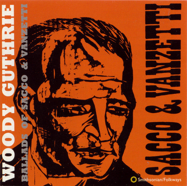 Woody Guthrie – Ballads Of Sacco & Vanzetti CD