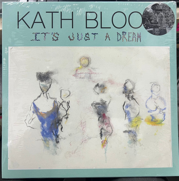 Kath Bloom - It's Just A Dream