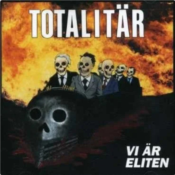 Totalitär - Vi Ar Eliten