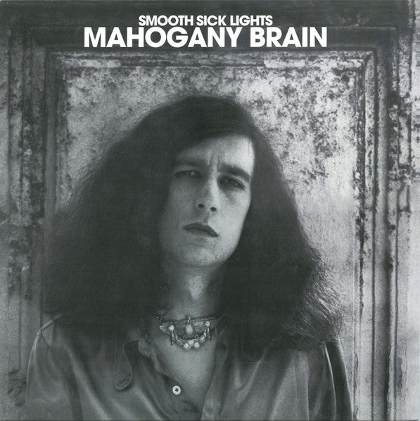 Mahogany Brain - Smooth Sick Lights LP