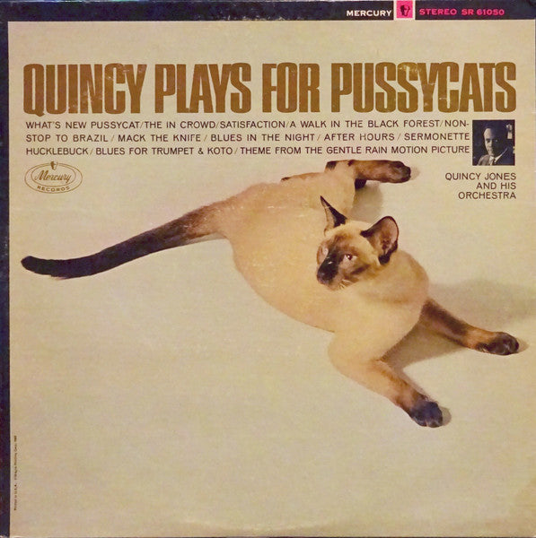Quincy Jones And His Orchestra – Quincy Plays For Pussycats LP