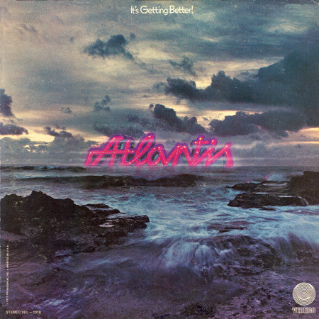 Atlantis - It's Getting Better! LP