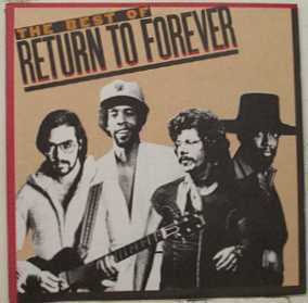 Return To Forever – The Best Of Return To Forever LP