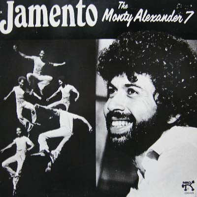 Monty Alexander 7 – Jamento LP