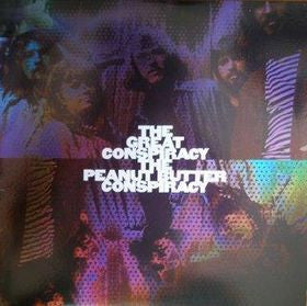 The Peanut Butter Conspiracy - The Great Conspiracy CD