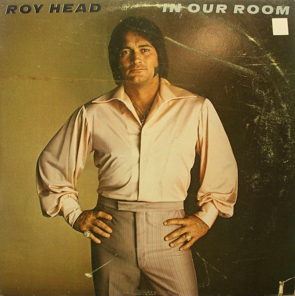 Roy Head – In Our Room LP