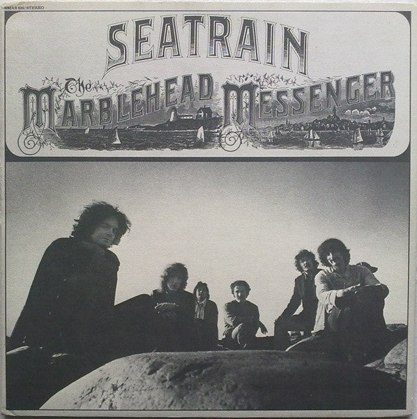 Seatrain – The Marblehead Messenger LP