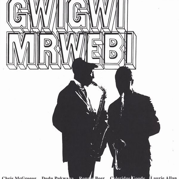 Gwigwi Mrwebi - Mbaqanga
