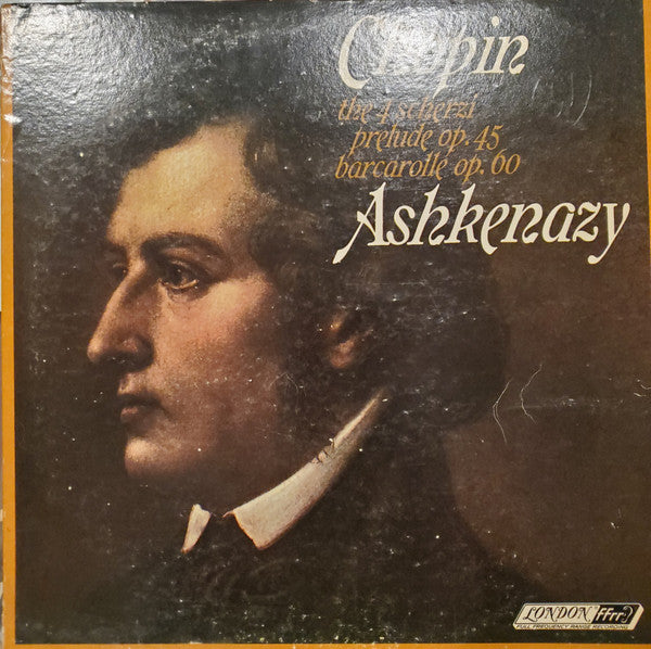 Chopin, Ashkenazy – The 4 Scherzi / Prelude Op.45 / Barcarolle Op.60 LP