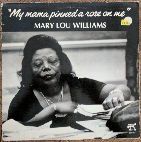 Mary Lou Williams – My Mama Pinned A Rose On Me LP