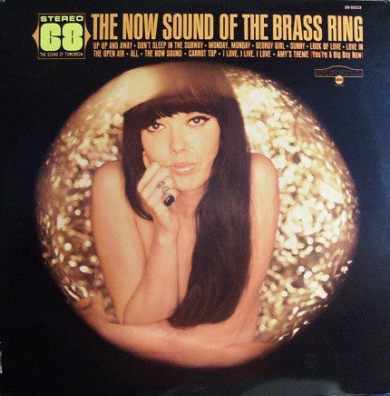 The Brass Ring – The Now Sound Of The Brass Ring LP