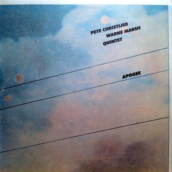 Pete Christlieb, Warne Marsh Quintet – Apogee LP