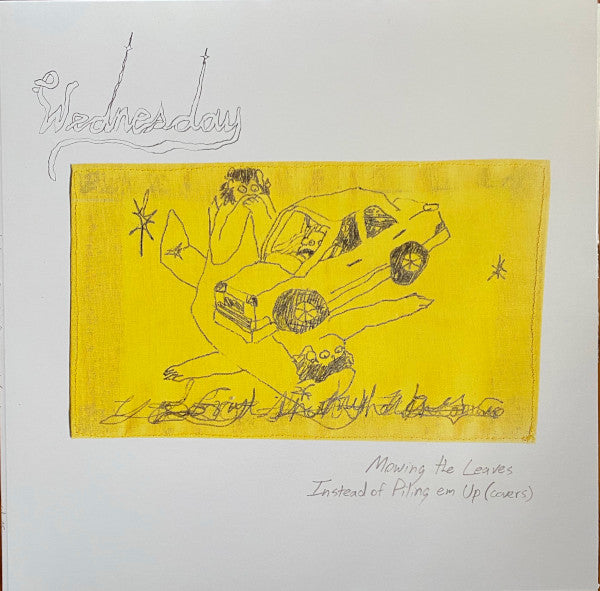 Wednesday – Mowing The Leaves Instead Of Piling 'Em Up (Yellow Translucent) LP