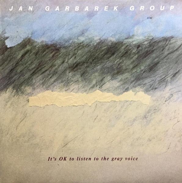 Jan Garbarek Group – It's OK To Listen To The Gray Voice LP