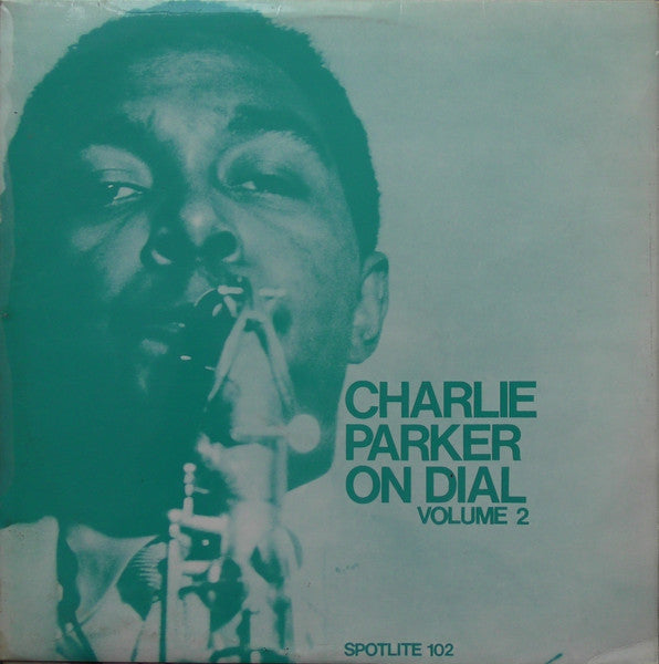 Charlie Parker - On Dial Vol. 2 LP