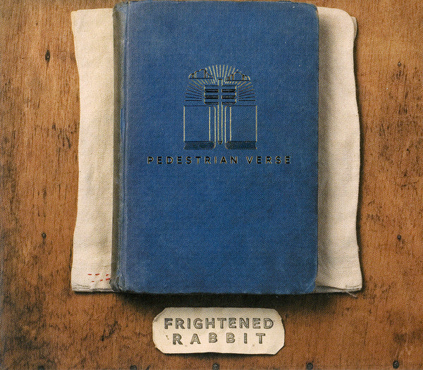Frightened Rabbit – Pedestrian Verse