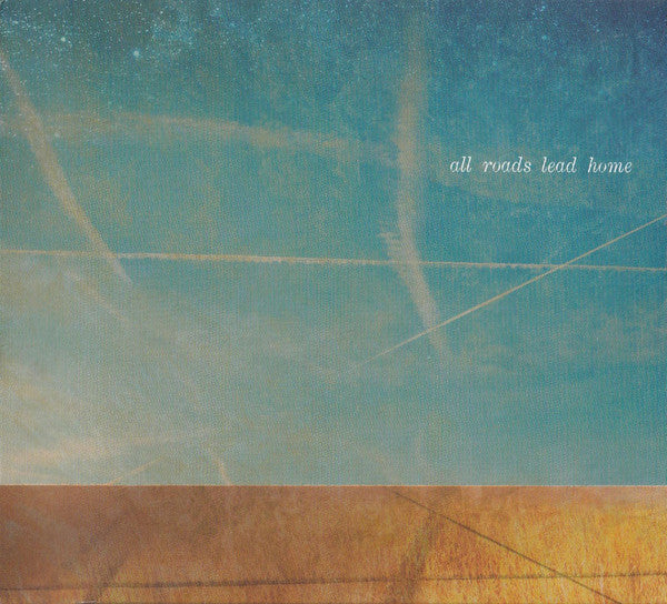 Molina, Talbot, Lofgren, Neil Young – All Roads Lead Home