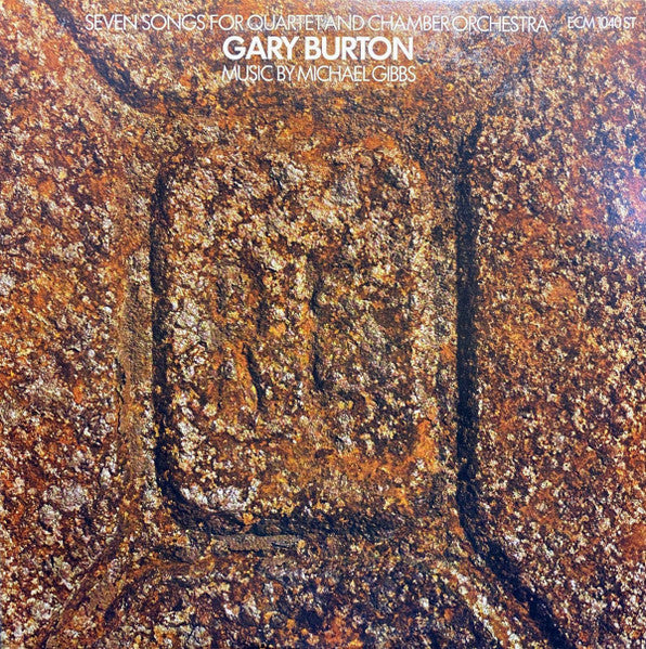 Gary Burton – Seven Songs For Quartet And Chamber Orchestra LP