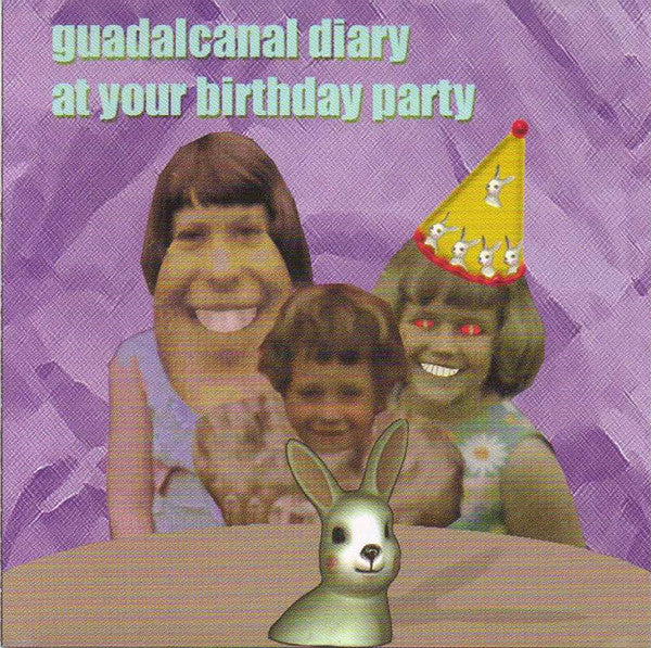 Guadalcanal Diary – At Your Birthday Party CD
