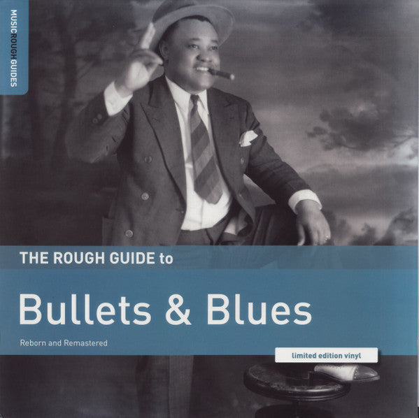 Various Artists – The Rough Guide to Bullets & Blues LP