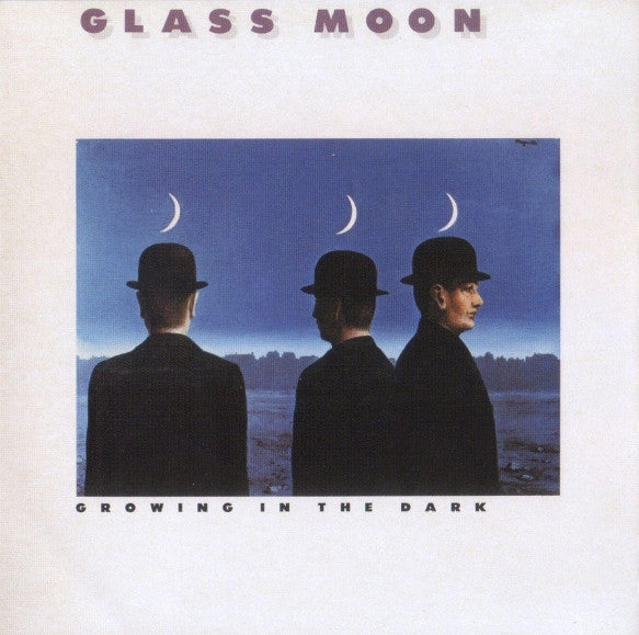 Glass Moon – Growing In The Dark LP