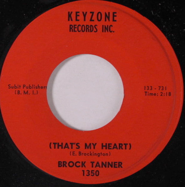 Brock Tanner – That's My Heart / Later On In Life 7"