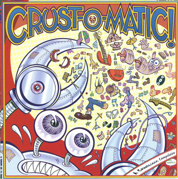 Various – Crust-O-Matic! (A Crustacean Compilation) CD