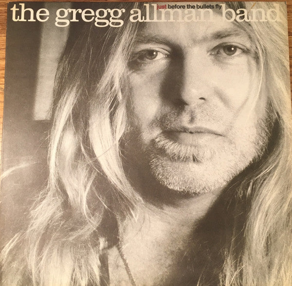 The Gregg Allman Band - Just Before The Bullets Fly LP