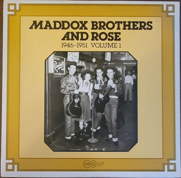 Maddox Brothers And Rose – 1946-1951 Volume 1 LP