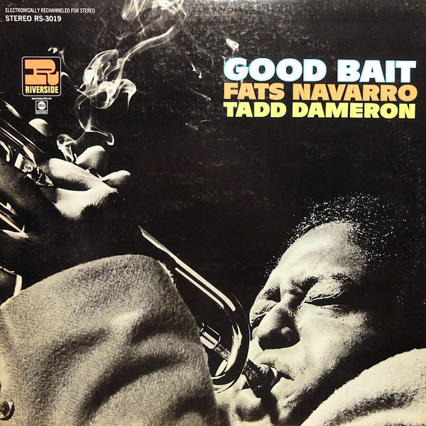 Fats Navarro & Tadd Dameron – Good Bait LP