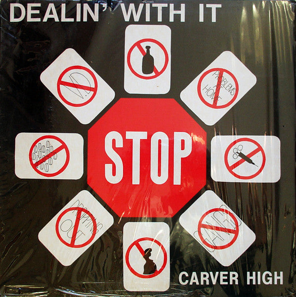 Carver High – Dealin' With It LP