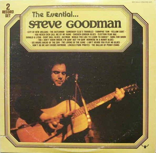 Steve Goodman - The Essential Steve Goodman 2LP