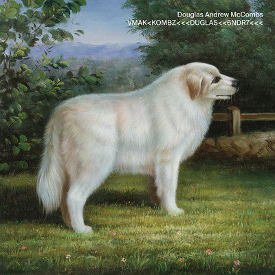Douglas Andrew McCombs – VMAK<KOMBZ<<<DUGLAS<<6NDR7<<< LP