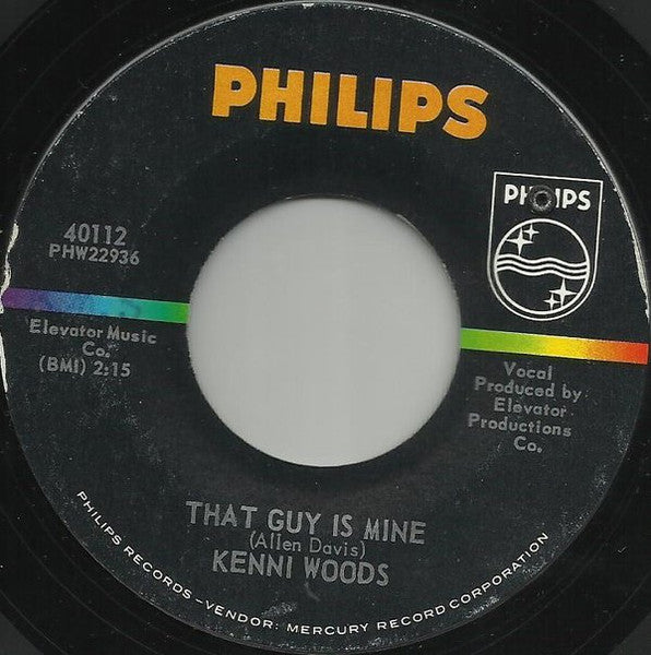 Kenni Woods – That Guy Is Mine / Can't He Take A Hint? 7"