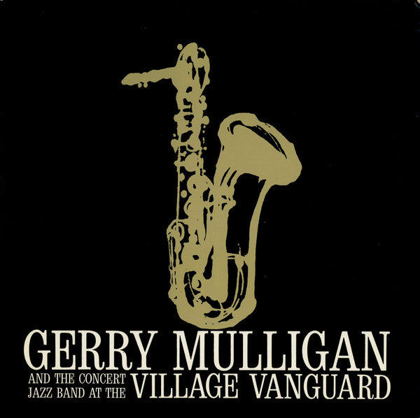 Gerry Mulligan And The Concert Jazz Band – At The Village Vanguard LP