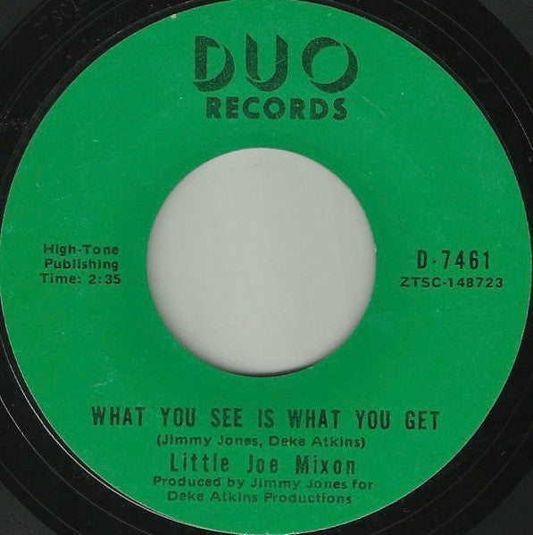 Little Joe Mixon – What You See Is What You Get 7"