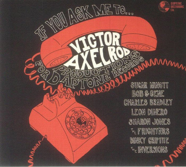 Victor Axelrod – If You Ask Me To... (Victor Axelrod Productions For Daptone Records)