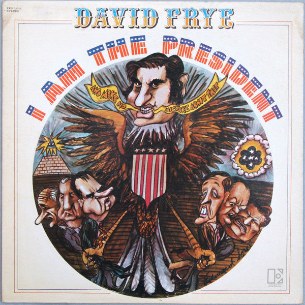 David Frye – I Am The President LP