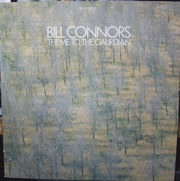 Bill Connors – Theme To The Gaurdian LP