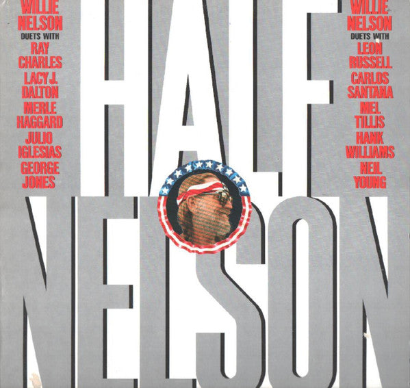 Willie Nelson – Half Nelson LP